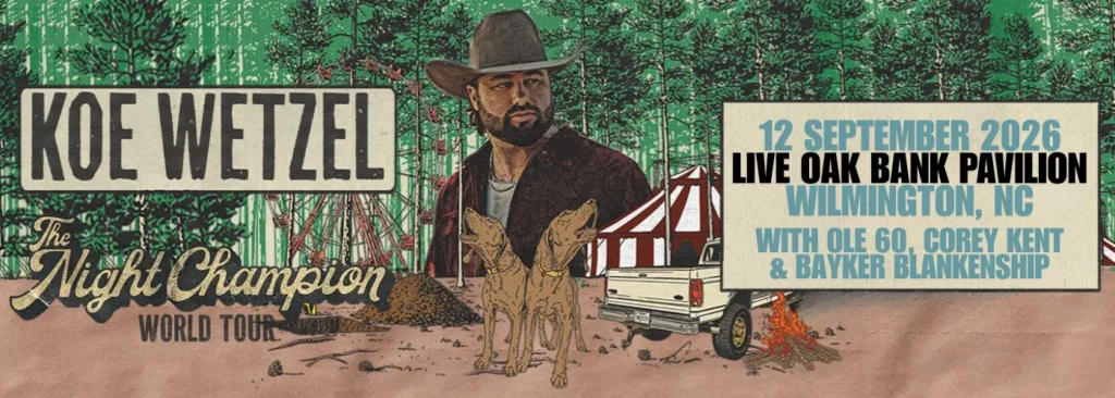 Koe Wetzel & Corey Kent at Live Oak Bank Pavilion At Riverfront Park