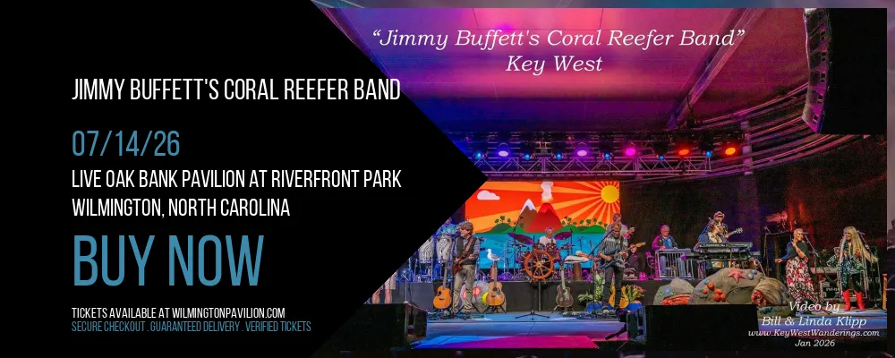 Jimmy Buffett's Coral Reefer Band at Live Oak Bank Pavilion At Riverfront Park