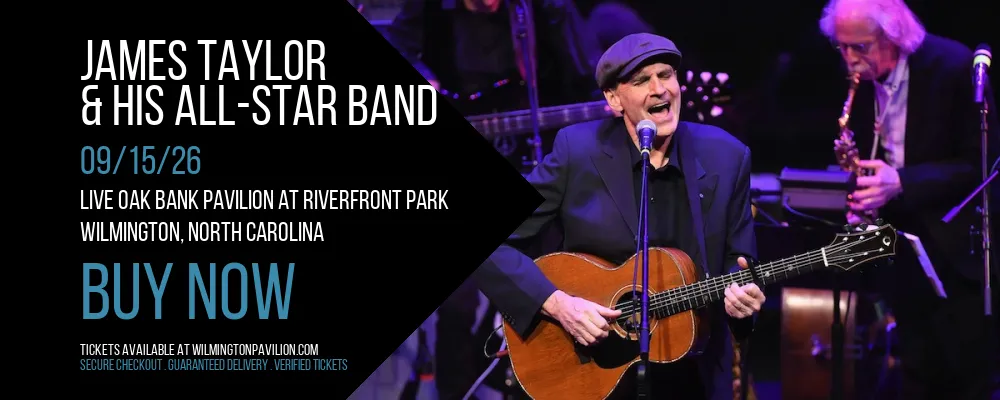 James Taylor & His All-Star Band at Live Oak Bank Pavilion At Riverfront Park